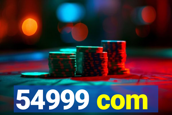 54999 com