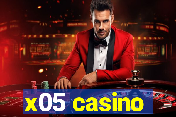 x05 casino