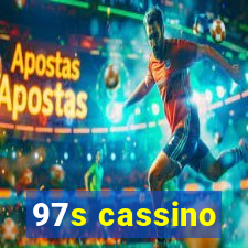 97s cassino