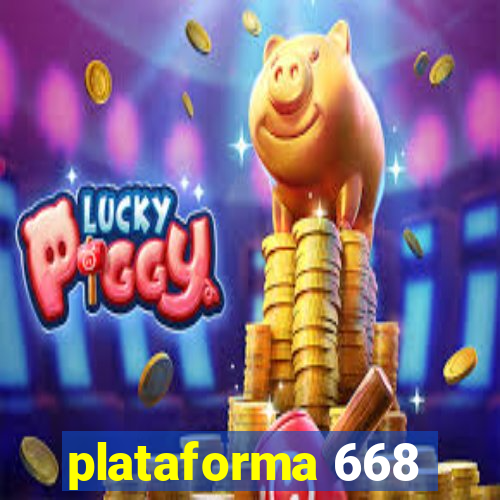 plataforma 668