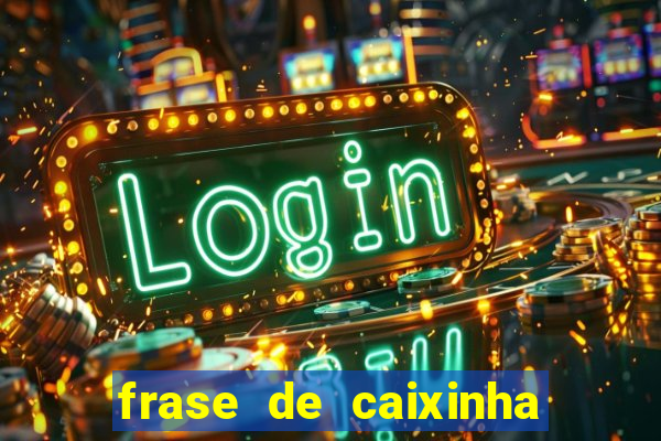 frase de caixinha de natal