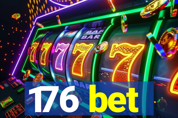 176 bet