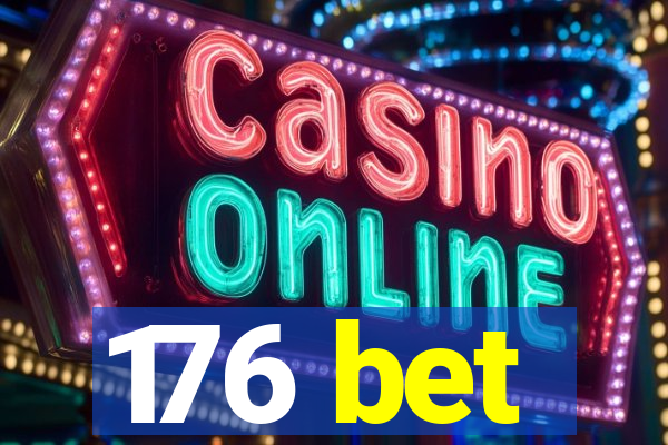 176 bet