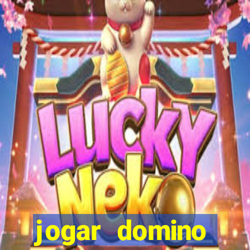 jogar domino valendo dinheiro