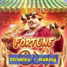 btroblox - making roblox better