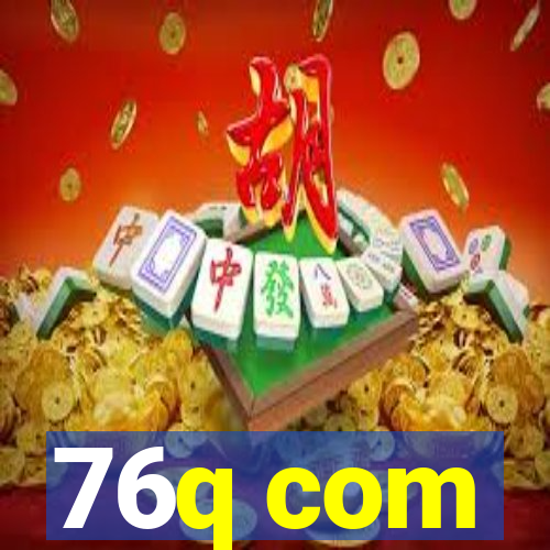 76q com