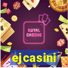ejcasini