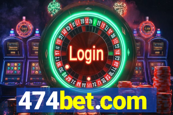 474bet.com