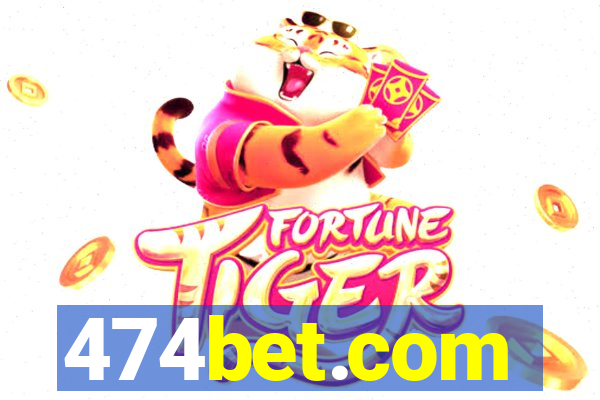 474bet.com