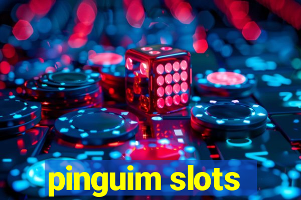 pinguim slots