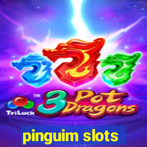 pinguim slots