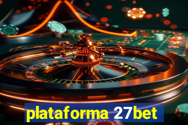 plataforma 27bet