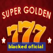 blacked oficial