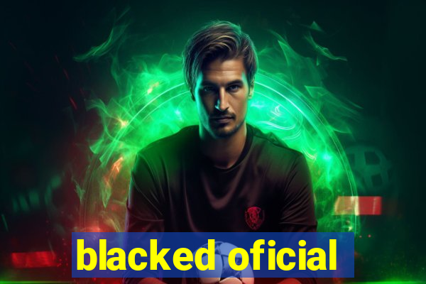 blacked oficial