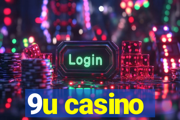 9u casino