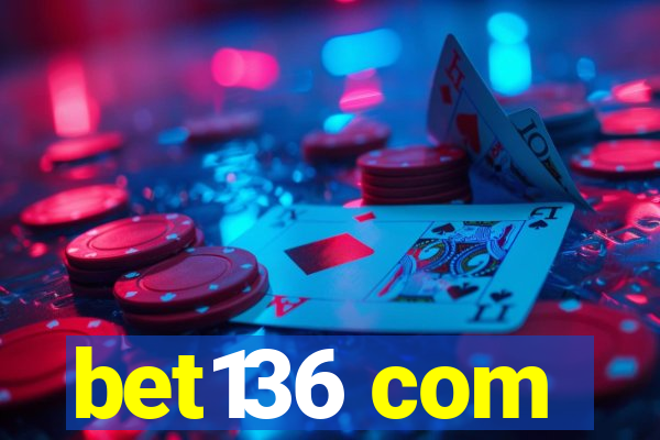 bet136 com