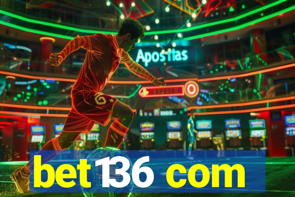 bet136 com