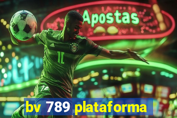 bv 789 plataforma