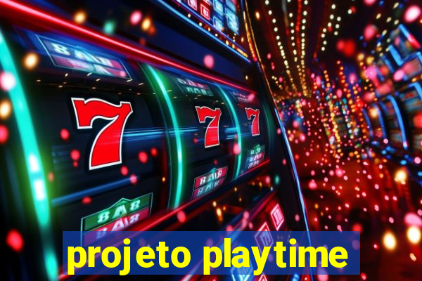 projeto playtime