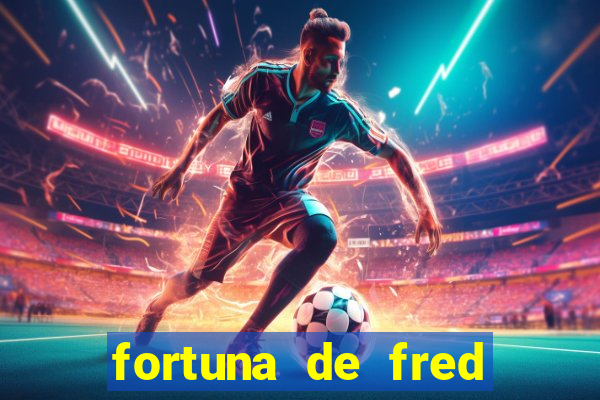 fortuna de fred jogador fluminense