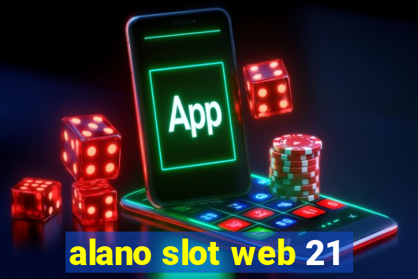 alano slot web 21