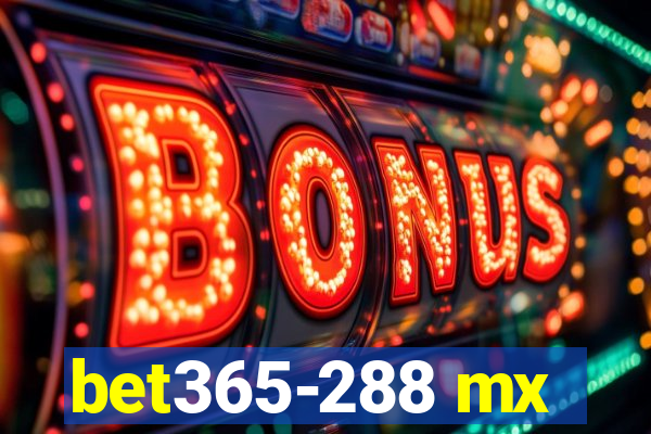 bet365-288 mx