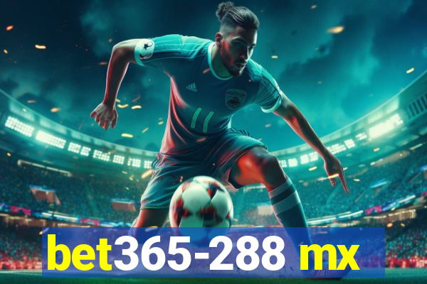 bet365-288 mx
