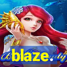 blaze.