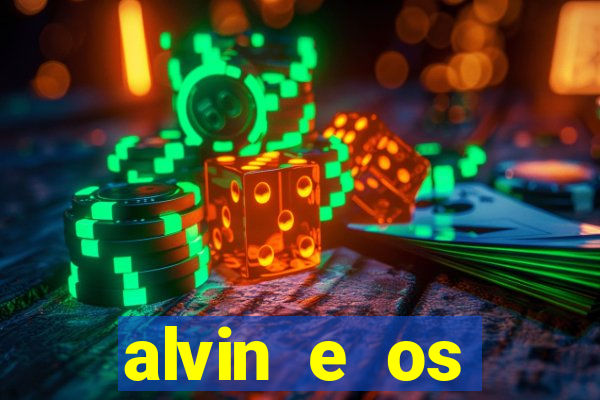 alvin e os esquilos 3 filme completo dublado download