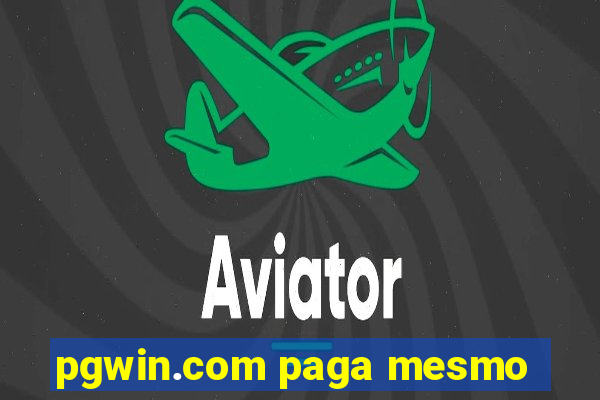 pgwin.com paga mesmo