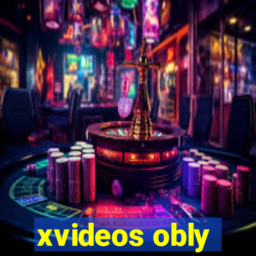 xvideos obly