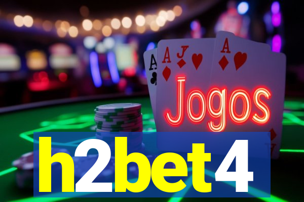 h2bet4
