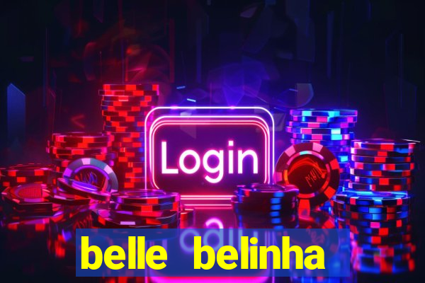 belle belinha privacy vazados