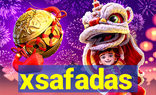 xsafadas