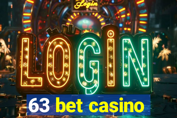 63 bet casino
