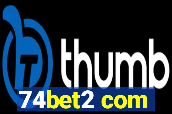 74bet2 com
