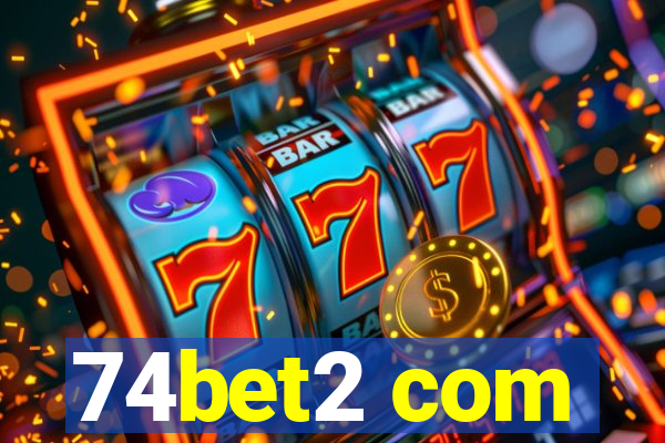 74bet2 com