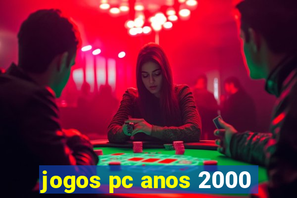 jogos pc anos 2000