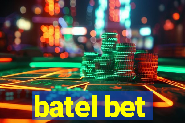 batel bet
