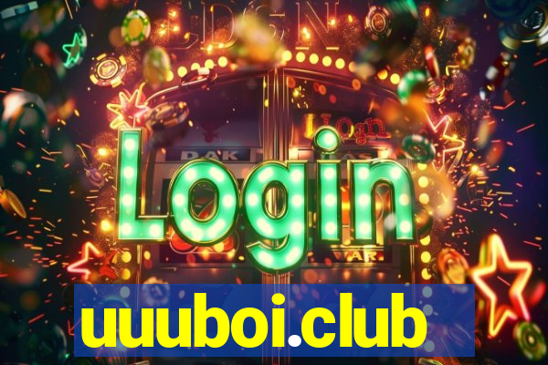 uuuboi.club