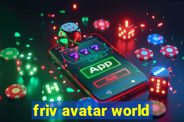 friv avatar world