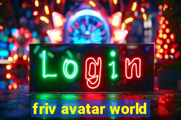 friv avatar world