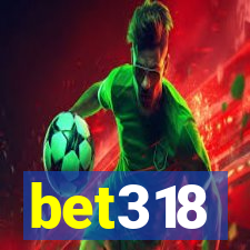 bet318
