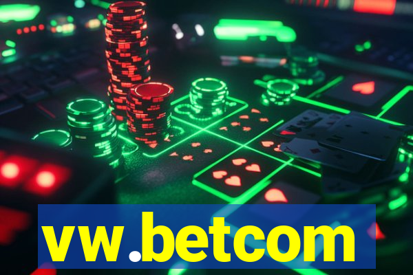 vw.betcom