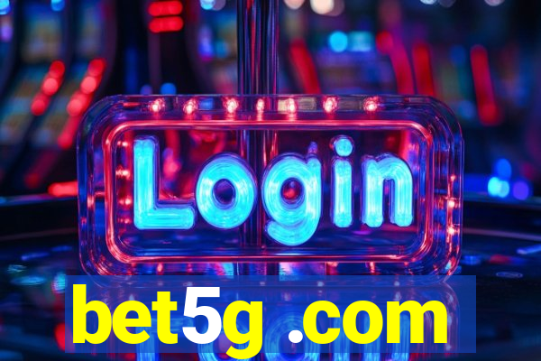 bet5g .com