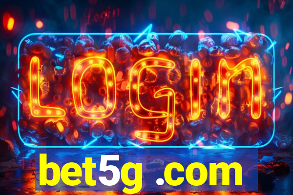 bet5g .com