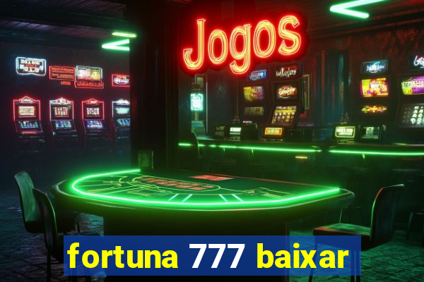 fortuna 777 baixar