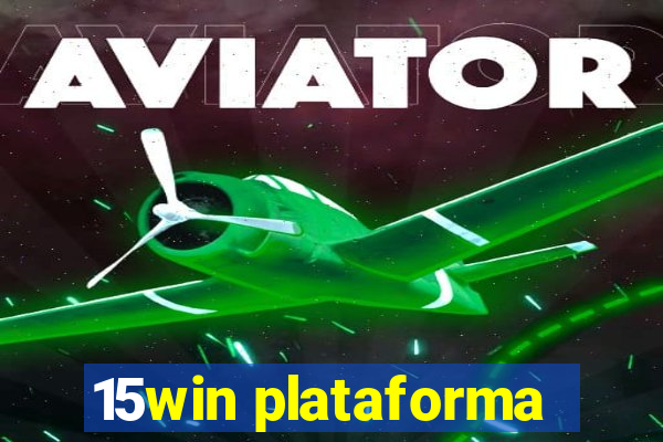 15win plataforma