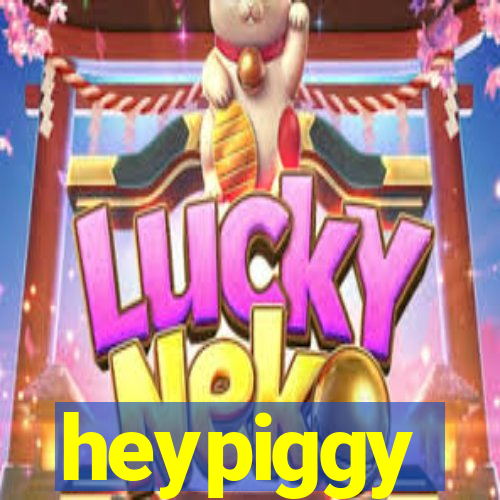 heypiggy