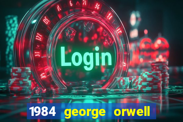 1984 george orwell pdf companhia das letras